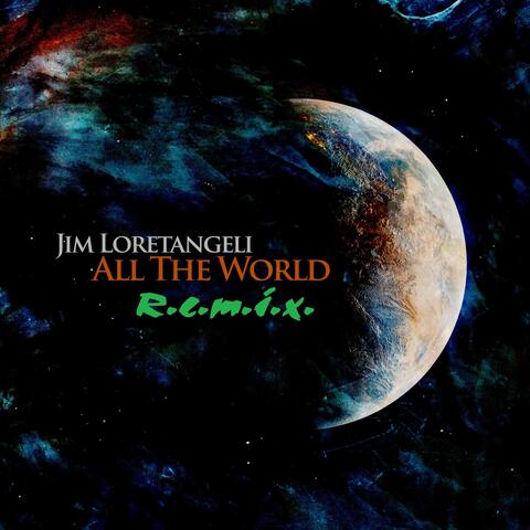 All the World (2023 Remix)
