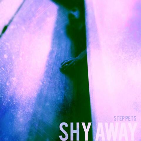 Shy Away