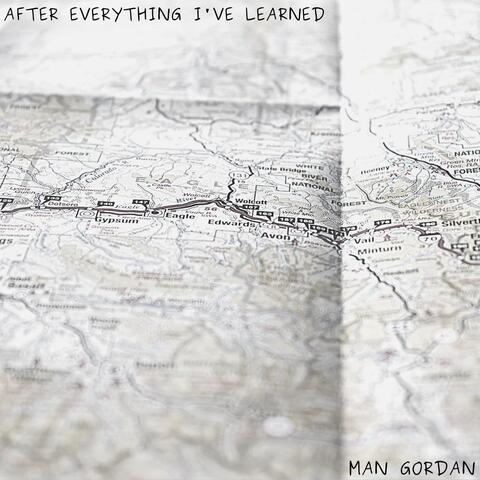 After Everything I've Learned