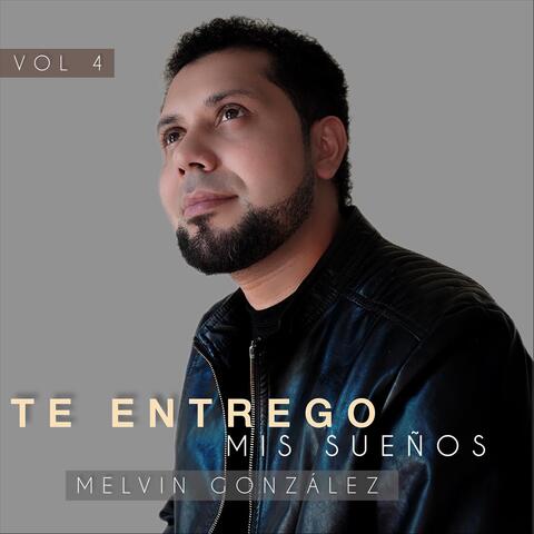 Te Entrego Mis Sueños, Vol. 4
