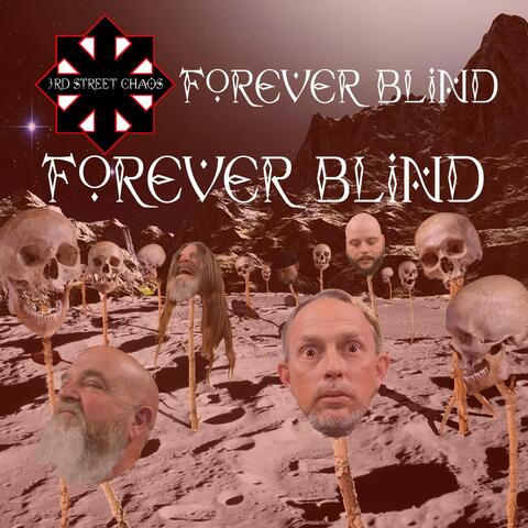 Forever Blind