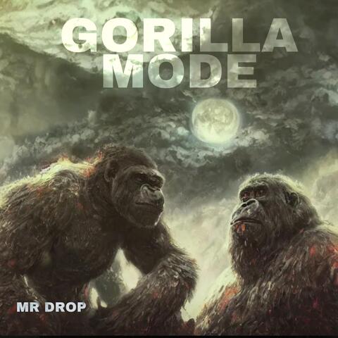 Gorilla Mode