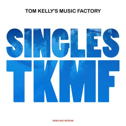Singles TKMF (Expanded Edition)