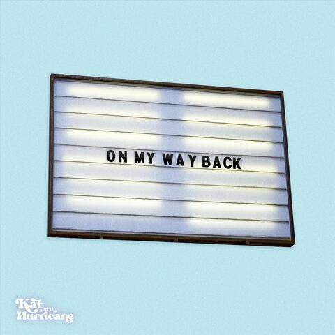 On My Way Back