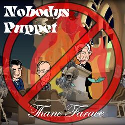 Nobody's Puppet