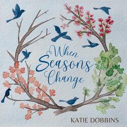 When Seasons Change