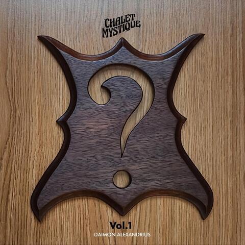 Chalet Mystique, Vol. 1