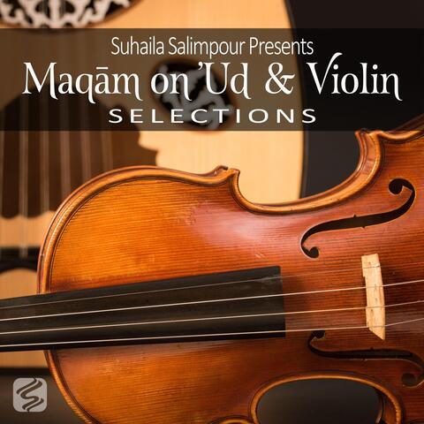 Maqām on 'Ud and Violin: Selections