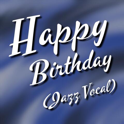 Happy Birthday (Jazz Vocal)