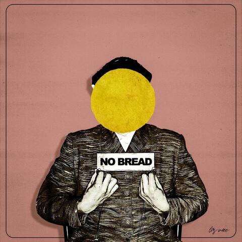 No Bread
