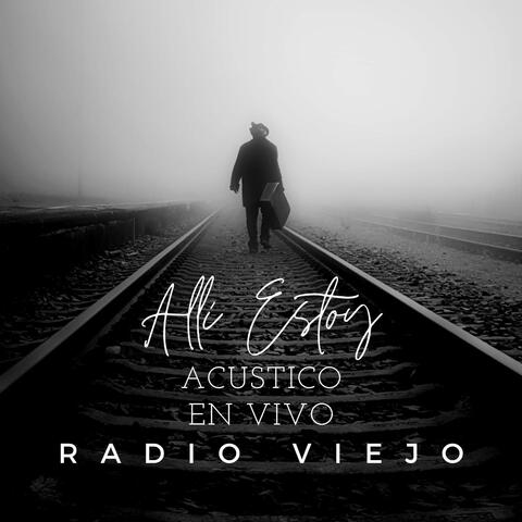 Allí Estoy (Acustico) [En Vivo]