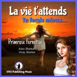 La vie t'attends Tu ferais mieux...