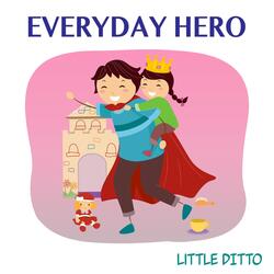 Everyday Hero