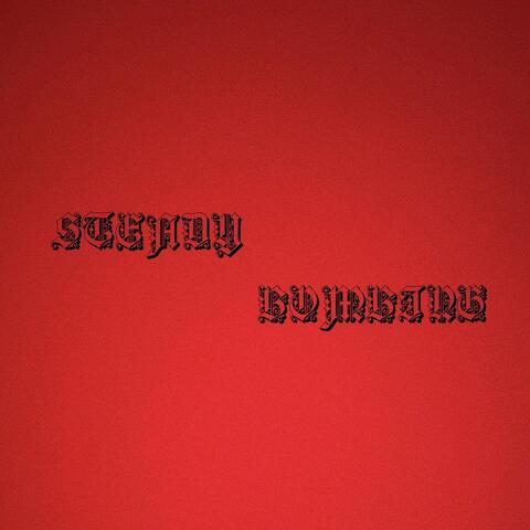 Steady Bombing (feat. Davina Boi)