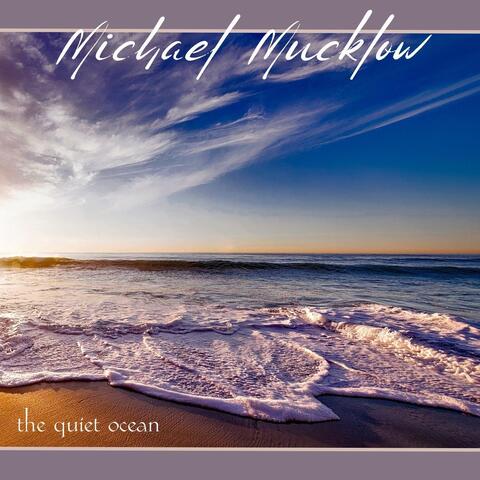 The Quiet Ocean