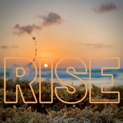 RISE