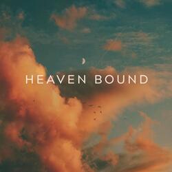 Heaven Bound
