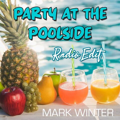 Party at the Poolside (Radio Edit)
