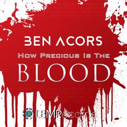 How Precious Is the Blood