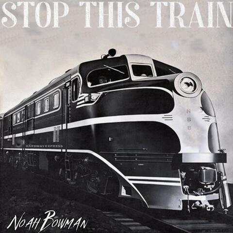 Stop This Train