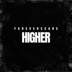 HIGHER