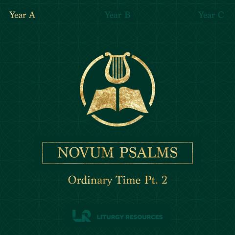 NOVUM PSALMS: Ordinary Time Pt. 2 (Year A)