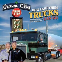 How Fast Them Trucks Can Go (feat. Hd Ainsworth)