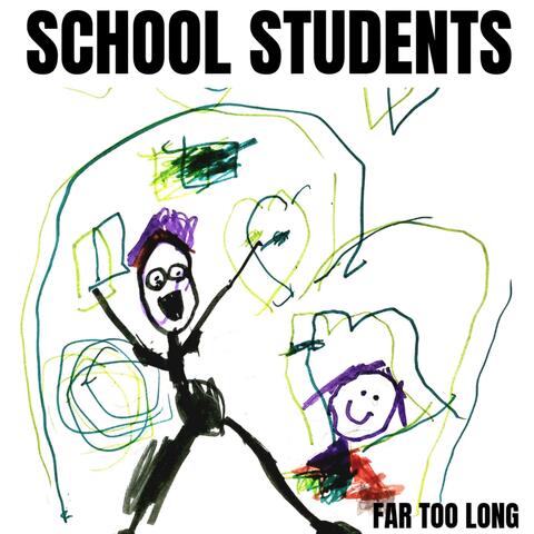 Far Too Long