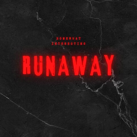 Runaway (Alternate Version)