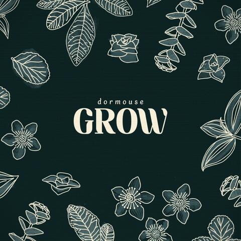 GROW