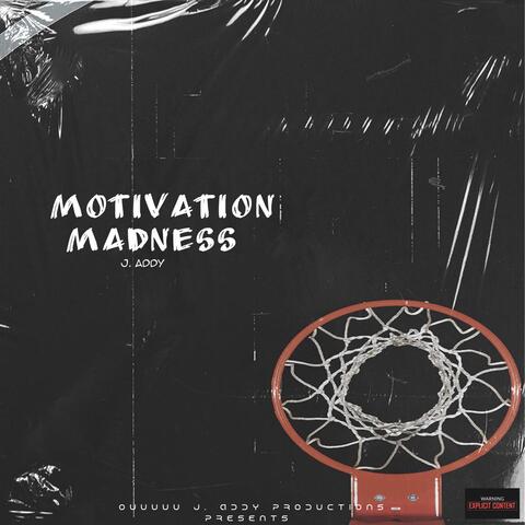 Motivation Madness
