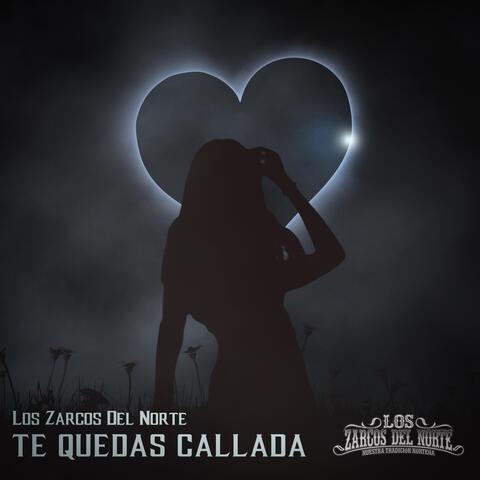 Te Quedas Callada