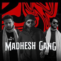 Madhesh Gang