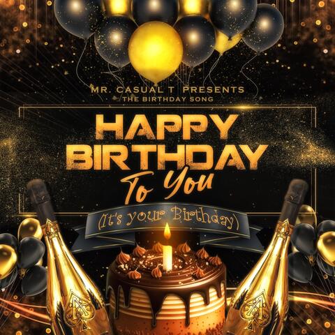 Happy Birthday to you (It's Your Birthday)