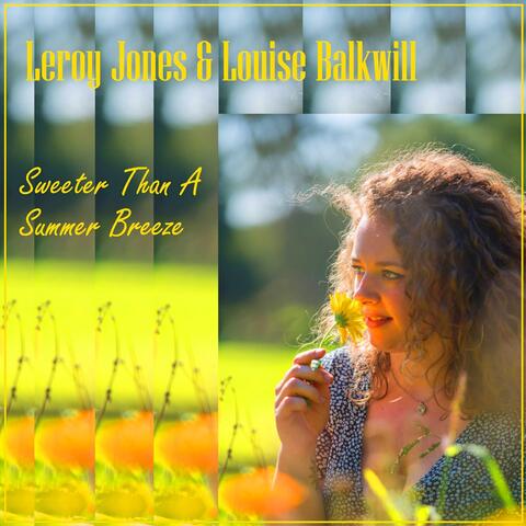 Sweeter Than A Summer Breeze (feat. Louise Balkwill)