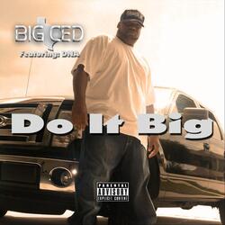 Do It Big (feat. Dna)
