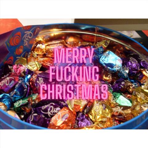 Merry Fucking Christmas