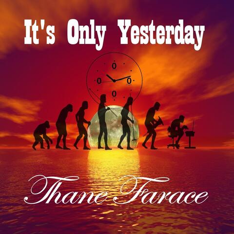 It's Only Yesterday