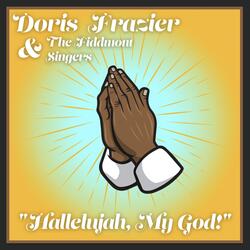 Hallelujah, My God!