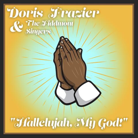 Hallelujah, My God!