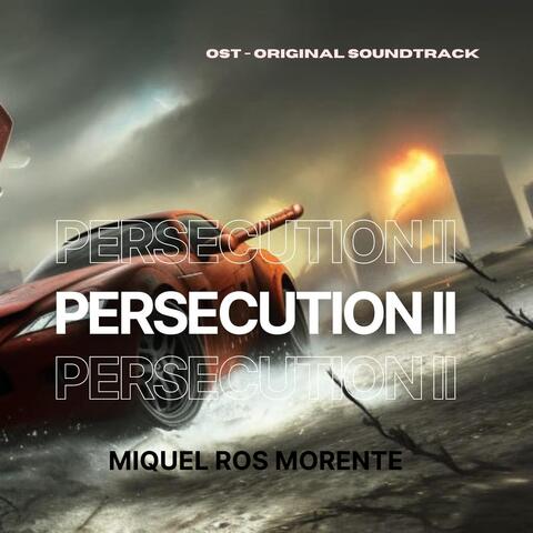 Persecution II
