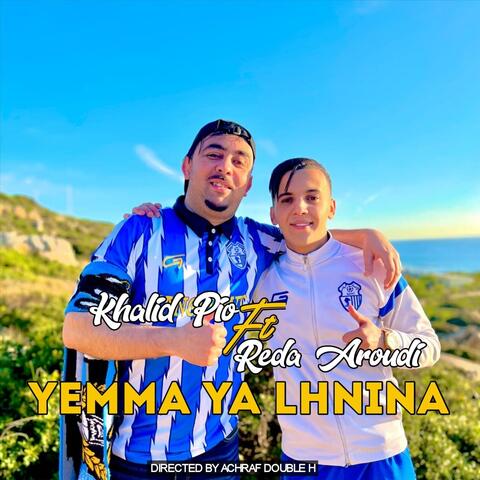 Yemma Ya Lhnina (feat. Reda Aroudi)