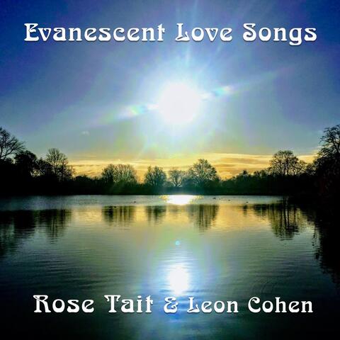 Evanescent Love Songs