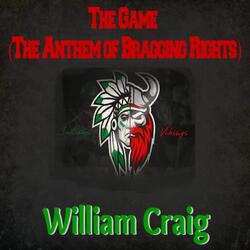 The Game (The Anthem of Bragging Rights)