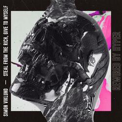 Steal from the Rich, Give to Myself (Rewired by Hyper)
