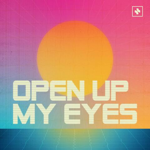 Open Up My Eyes