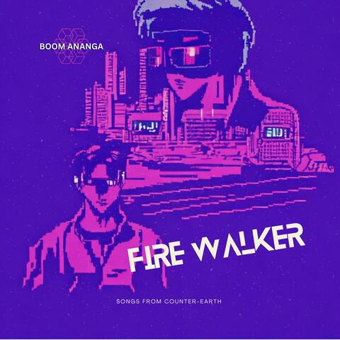 Fire Walker