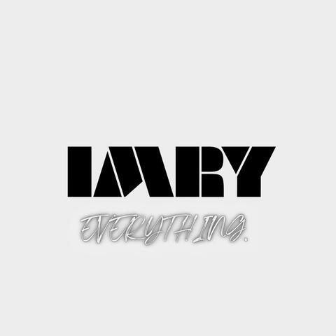 EVERYTHING.