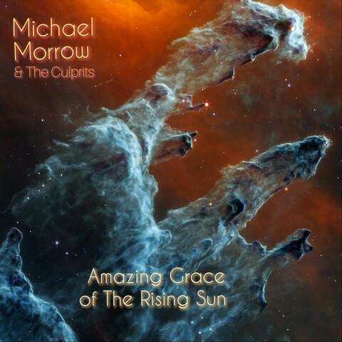 Amazing Grace of the Rising Sun