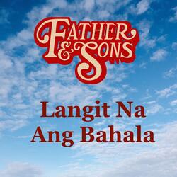 Langit Na Ang Bahala